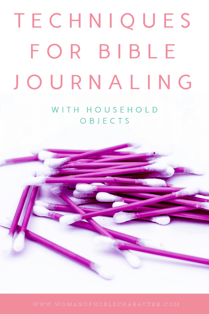 Techniques for Bible journaling with household objects 